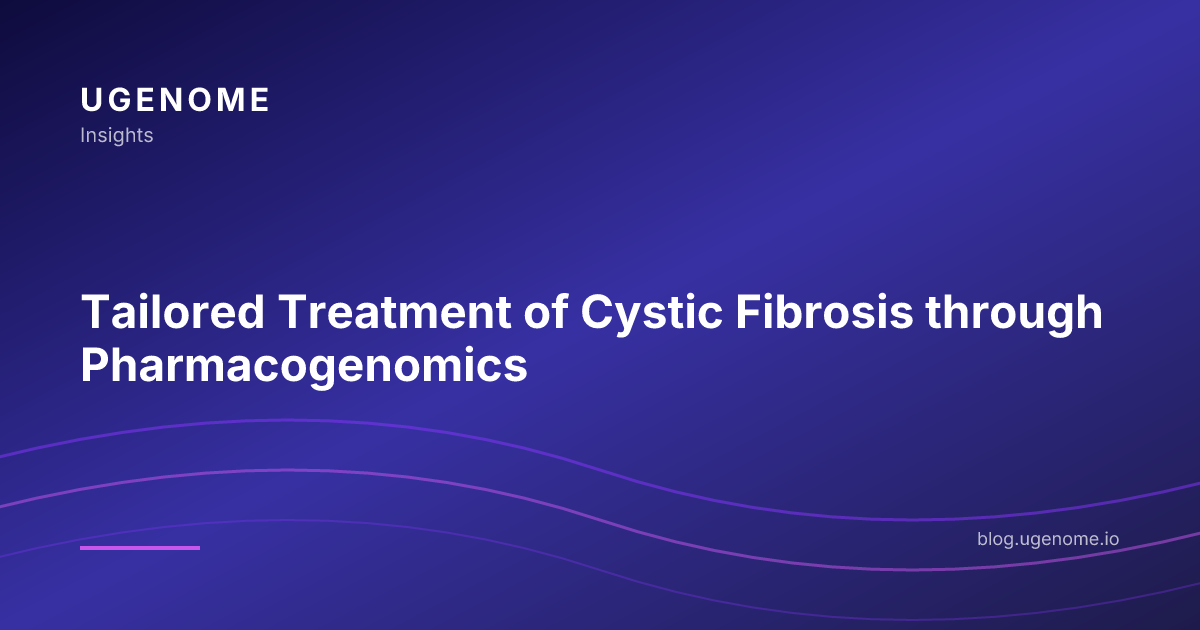Tailored Treatment of Cystic Fibrosis through Pharmacogenomics