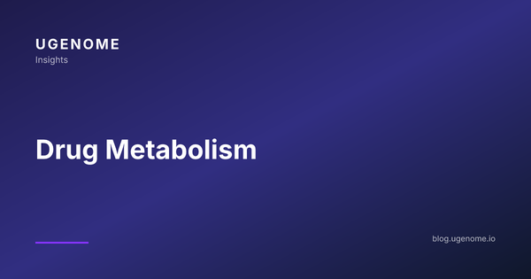 Drug Metabolism
