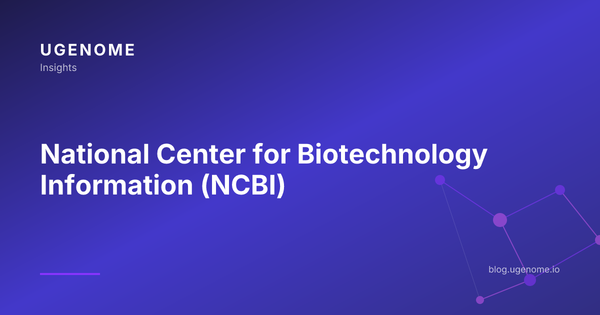 National Center for Biotechnology Information (NCBI)