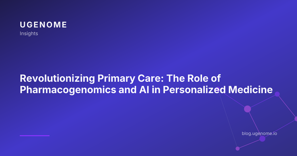 Revolutionizing Primary Care: The Role of Pharmacogenomics and AI in Personalized Medicine