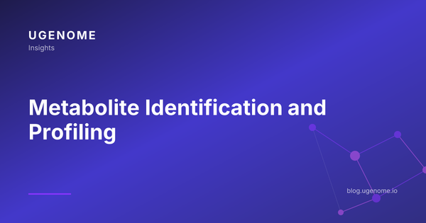 Metabolite Identification and Profiling